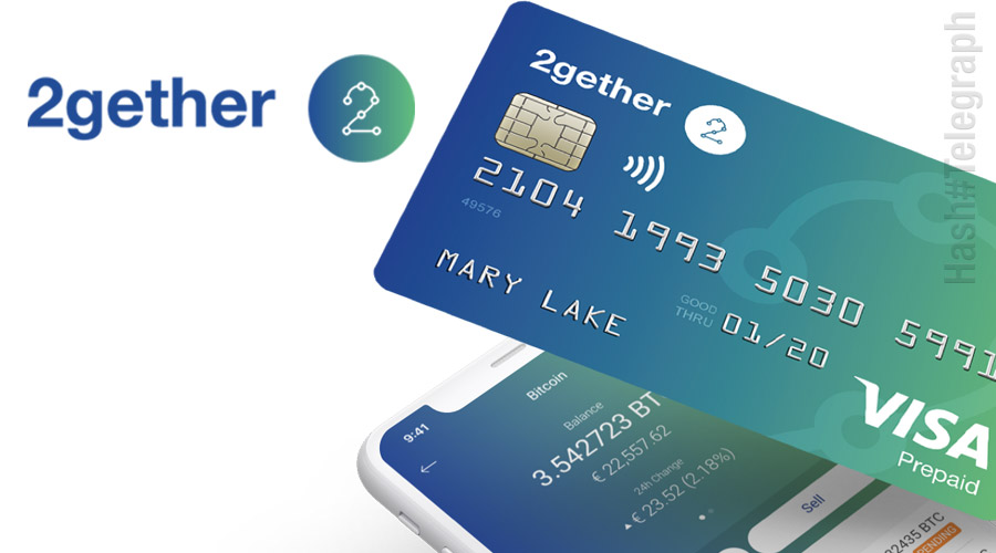 Банковская платформа 2gether запускает дебетовую криптокарту для Еврозоны