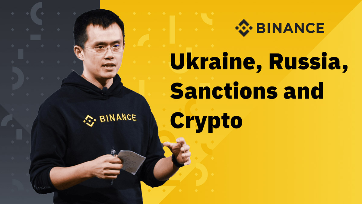 Глава Binance: Украина, Россия, санкции и криптовалюты
